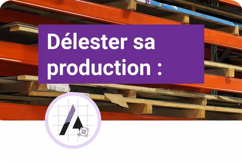 Découpe laser & pliage métal en Drôme | Délester sa production Industrielle | Sous-traitant industriel | L'Atelier du Laser, Drôme, Ardèche, Rhône-Alpes